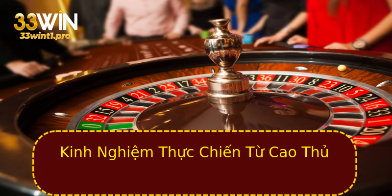 Kinh Nghiệm Thực Chiến Từ Cao Thủ Kinh Nghiệm Thực Chiến Từ Cao Thủ